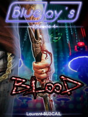 cover image of Blue Jay's blood, épisode 4